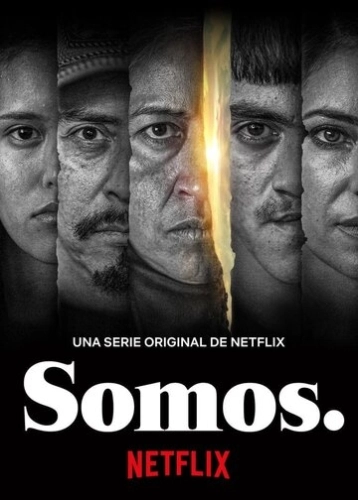 Somos. (2021) онлайн